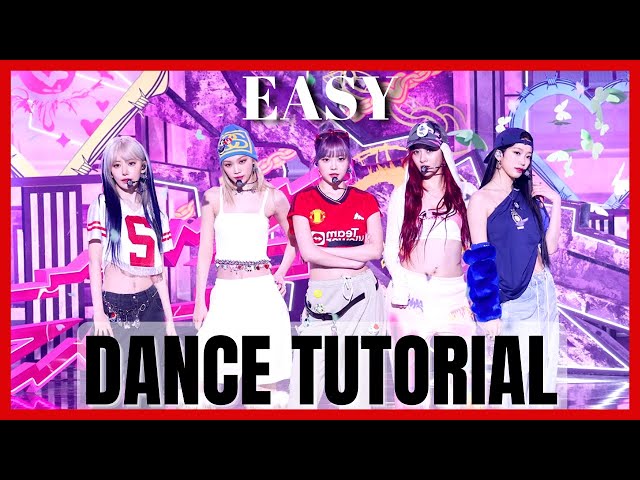 LE SSERAFIM - 'EASY' Dance Mirrored Tutorial (SLOWED) class=