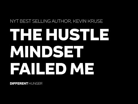 How the 24/7 Hustle Mindset Failed Me ft. Kevin Kruse // DHTV - Different Hunger