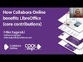 How collabora online benefits libreoffice  mike kaganskiy