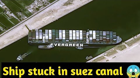 How did a ship get stuck in the Suez canal? (Detailed explanation)