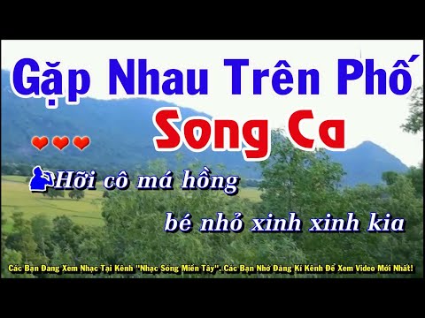 Gặp Nhau Trên Phố