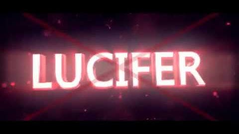 Intro for Lucifer [entri