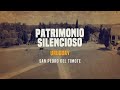 Patrimonio Silencioso - San Pedro del Timote