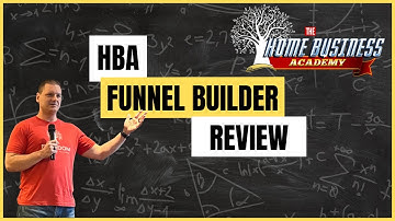 Is HBA Funnel Builder the Key to Unlocking Your Home Business Success?