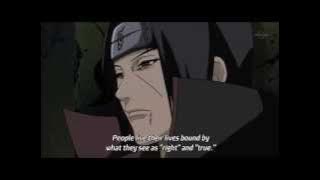 Itachi Uchiha: All people live in their own reality shaped by their own beliefs