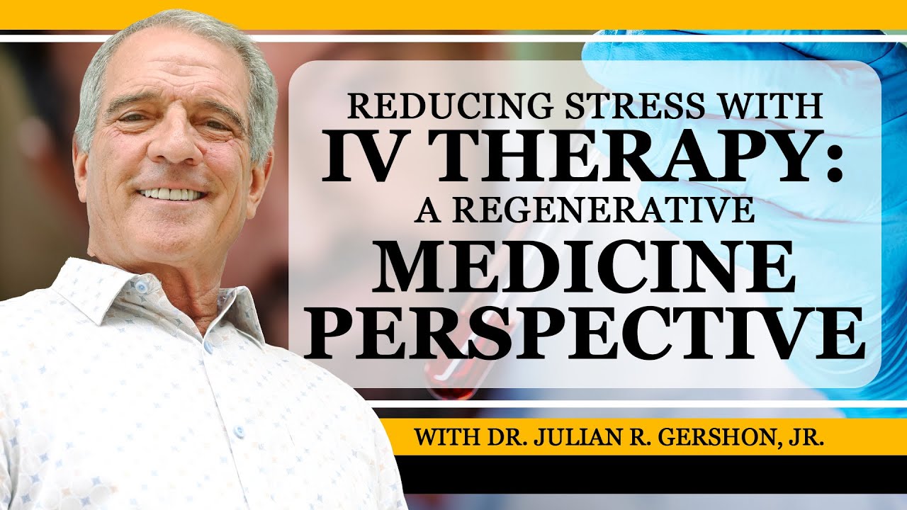 Reducing Stress with IV Therapy A Regenerative Medicine Perspective