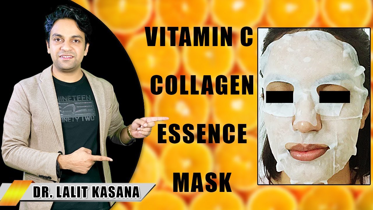 VITAMIN C COLLAGEN ESSENCE MASK IN HINDI DR. LALIT KASANA VITAMIN
