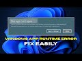 Fix - There’s a problem with Microsoft Windows App Runtime DynamicDependency LifetimeManager