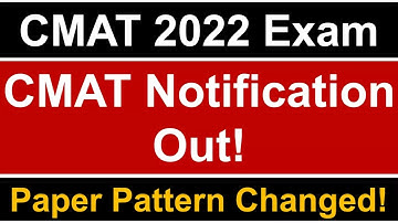 CMAT 2022 Notification Out || Paper Pattern Changed || Key Pointers & Preparation Strategy