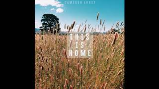 Cameron Ernst - This Is Home (Official Audio)