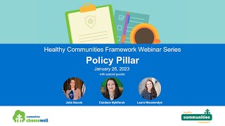 Healthy Communities Framework Webinar Series: Policy Pillar