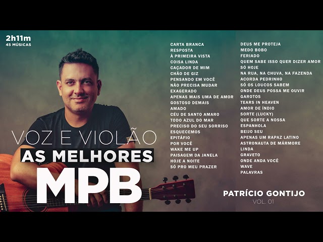 PLAYLIST- ACÚSTICO VOZ E VIOLAO - MPB MELHORES - PRAIA I PISCINA I FIM DE SEMANA I VERÃO I CHURRASCO class=