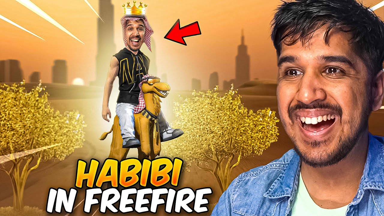 HABIBI   THE KING OF FREE FIRE  DESI GAMERS