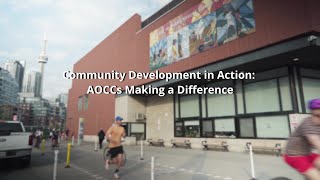 AOCCs Making a Difference: Community Development in Action