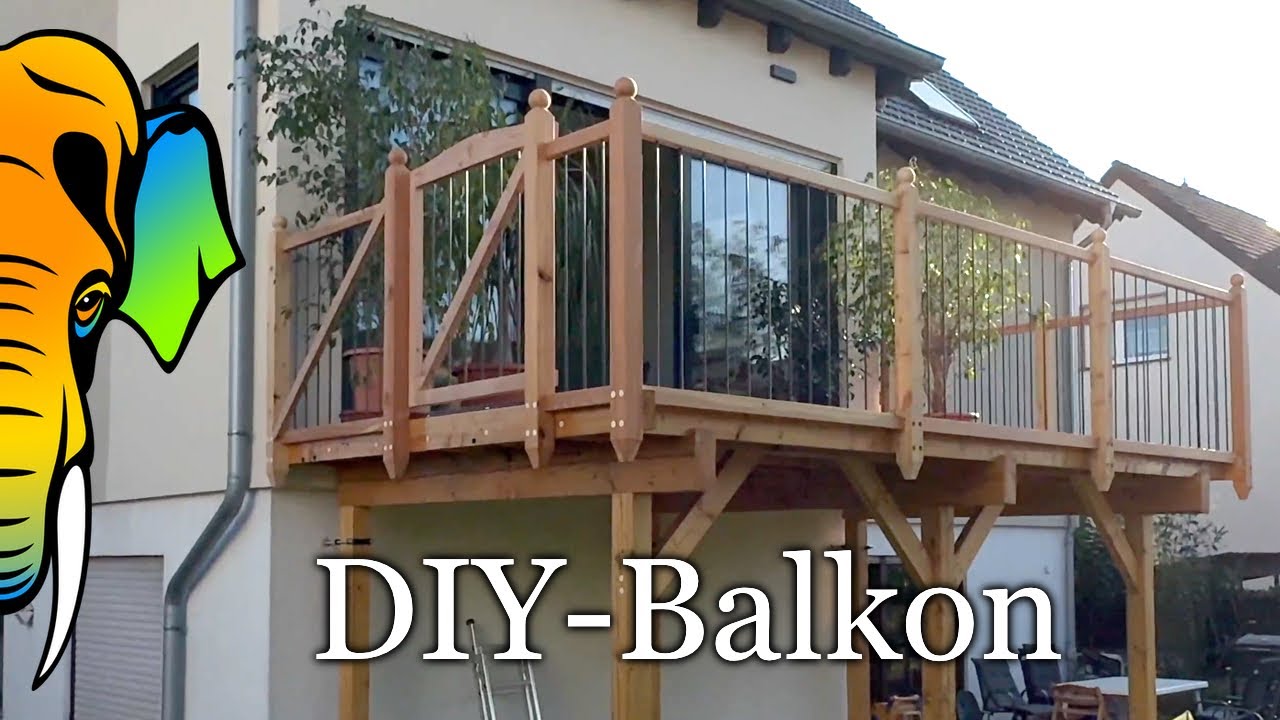 Balkon Selbst Bauen