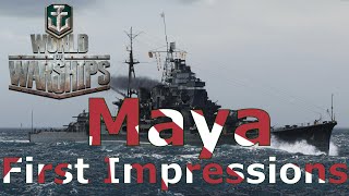 World of Warships-  Maya First Impressions: Another Actual Good Japanese Premium?