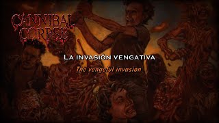 Cannibal Corpse - Vengeful Invasion (Lyrics/Sub Español)