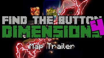 Find the Button: Dimensions 4 | Official Trailer