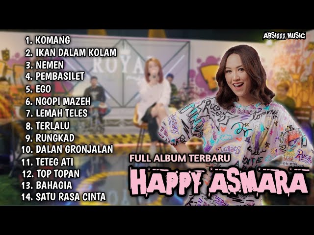 KOMANG, IKAN DALAM KOLAM - HAPPY ASMARA | FULL ALBUM TERBARU class=