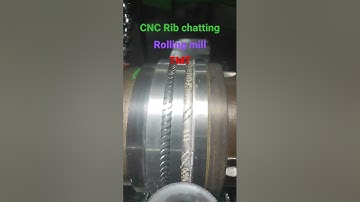 CNC rib chatting ! Rolling mill ! TMT rib bar work. #viral #reels #tmt #ROOLING MILL#youtubeshorts