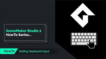 GameMaker Studio 2 - How To: Keyboard Input