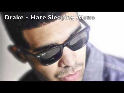 Drake - Hate Sleeping Alone [Dirty] W/ Lyrics