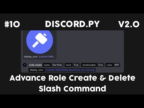 Discord.py V2 - Advance Role Create And Delete Slash Command | Part 10