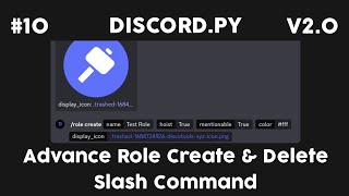 Discord.py V2 - Advance Role Create And Delete Slash Command | Part 10