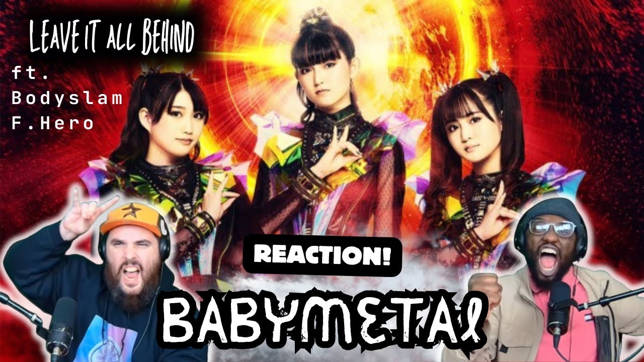 F.HERO x BODYSLAM x BABYMETAL - LEAVE IT ALL BEHIND [Official MV] Reaction