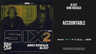 Blxst, Bino Rideaux - ''Accountable'' (Sixtape 2)
