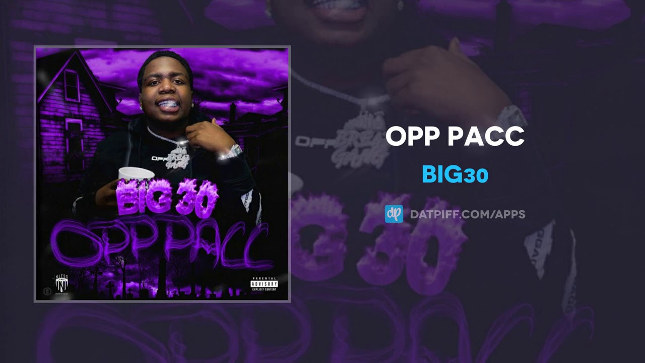 BIG30   Opp Pacc AUDIO