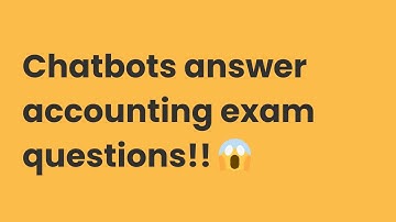 ChatGPT Answers ACCOUNTING EXAM QUESTIONS !!