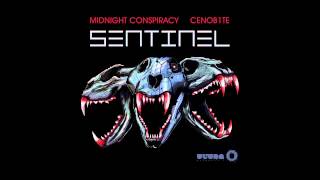 Cenob1te & Midnight Conspiracy - Sentinel