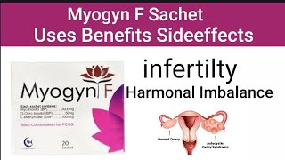 Myogyn F Sachet Fertility Booster Sachet ll PCOS Harmonal Imbalance ,menstrual disorder
