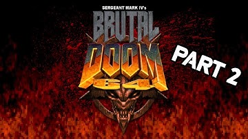 Brutal Doom 64 (Part 2) Mike Matei Live