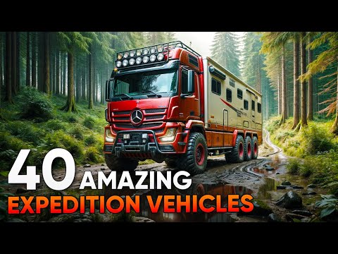 40 Amazing Expedition Vehicles That Can Conquer Any Terrain