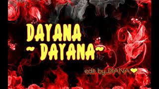 Dayana (lirik) - Dayana