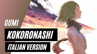 Video thumbnail of "【GUMI】Kokoronashi ~Italian Version~"