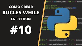 PYTHON COURSE - How to Make a WHILE LOOP in PYTHON 🐍