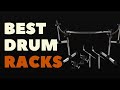 Best Drum Racks
