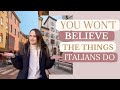 WEIRD THINGS ITALIANS DO 🤔 (THAT YOU WILL LOVE THOUGH)