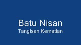 Batu Nisan-Tangisan Kematian