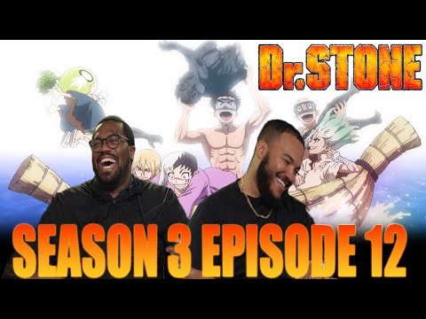Oxygen Tanks! | Dr Stone Season 3 Episode 12 Reaction