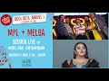  session live mpl  melba