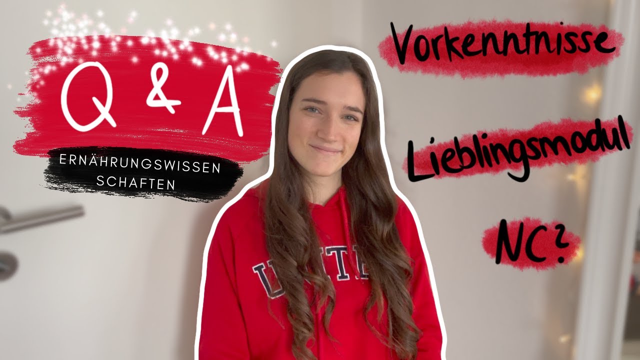 Q&A ERNÄHRUNGSWISSENSCHAFTEN // Zeitaufwand, Ist es das Richtige für mich? Pläne nach dem Studium