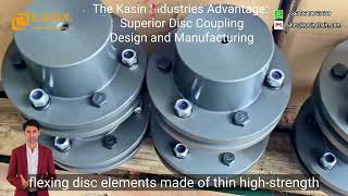 Kasin Industries Your Partner For High-Performance Disc Couplings
