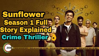 Sunflower Season 1 (2021) Full Story Explained with Ending Explanation in Hindi|| Filmy Session