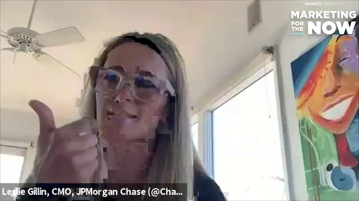 JPMorgan Chase CMO Leslie Gillin: The Importance o...
