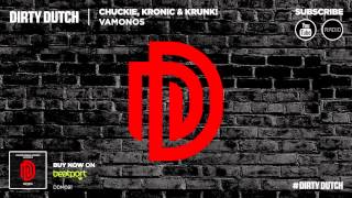 chuckie kronic krunk vamonos original mix
