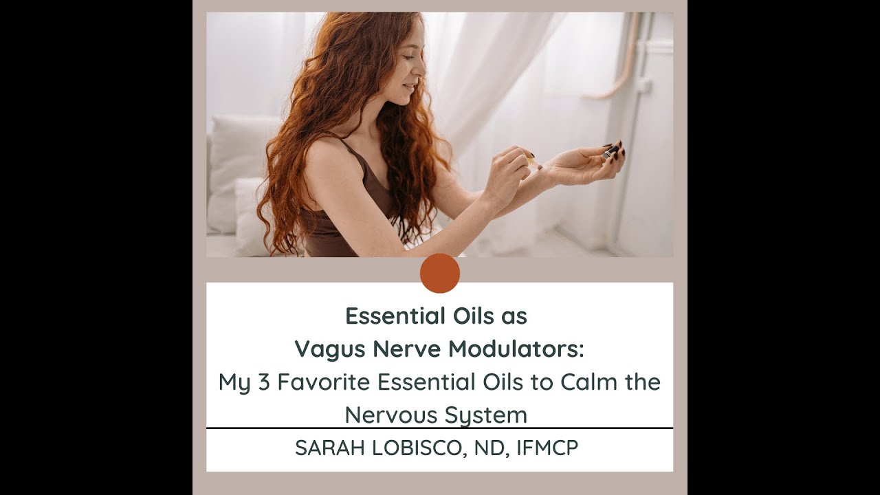 My Three Favorite Essential Oils for Supporting the Vagus Nerve